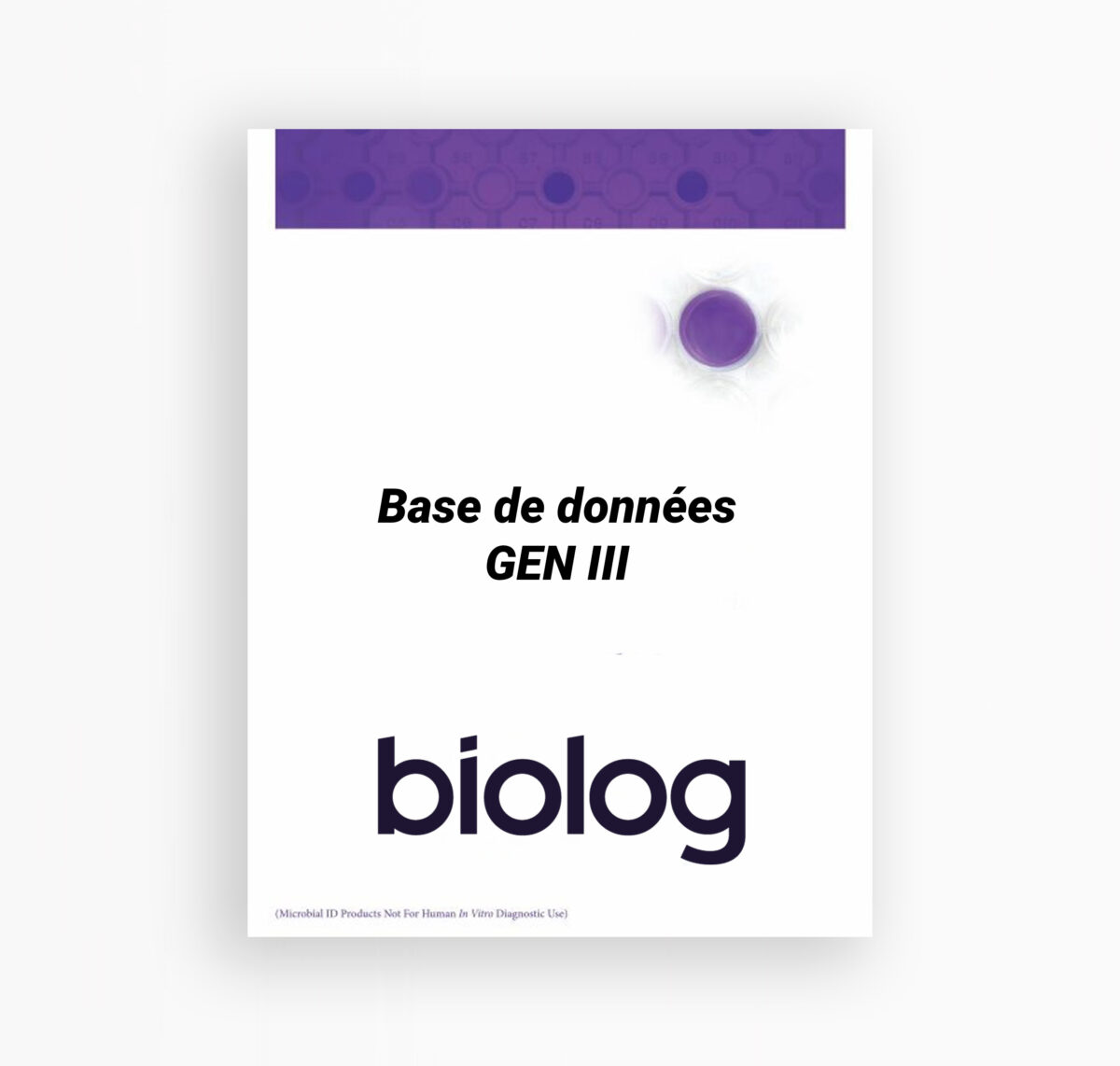 BASE DE DONNÉES GEN III (BACTÉRIES AÉROBIES)